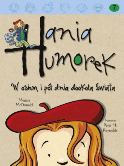 

Hania Humorek. W osiem i pół dnia dookoła świata