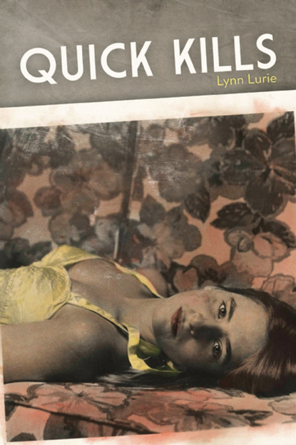 Lynn Lurie - Quick Kills