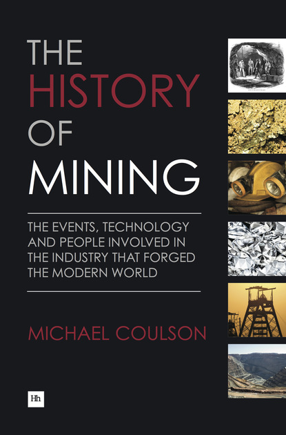 Michael Coulson - The History of Mining