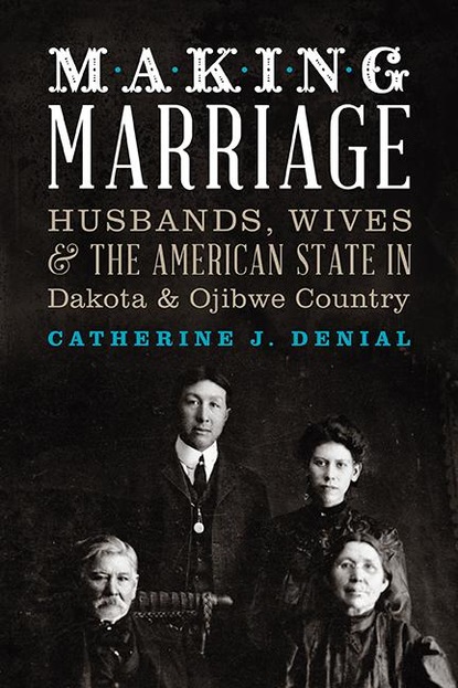 Catherine J.  Denial - Making Marriage