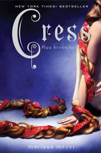 Marissa Meyer - Kuu kroonikad 3: Cress