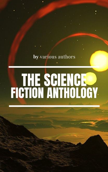 Филип Дик - The Science Fiction anthology