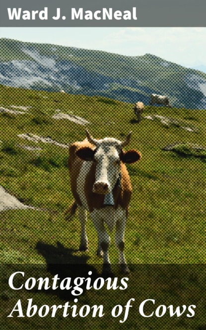 

Contagious Abortion of Cows