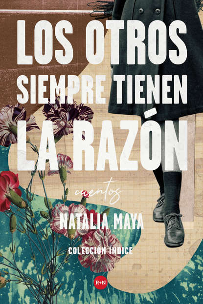 

Los otros siempre tienen la razón