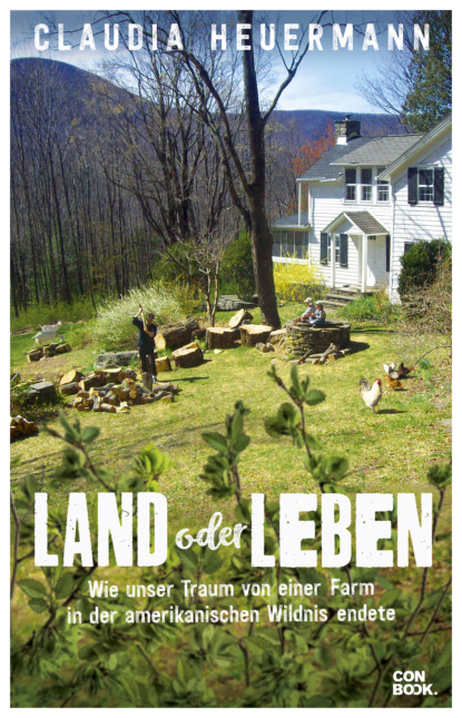 Claudia Heuermann - Land oder Leben