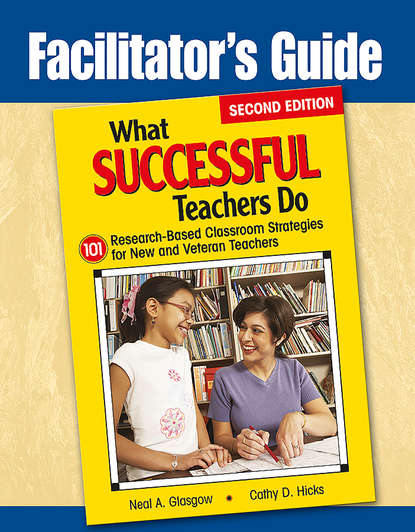 

Facilitator's Guide to What Successful Teachers Do