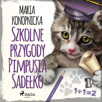 

Szkolne przygody Pimpusia Sadełko