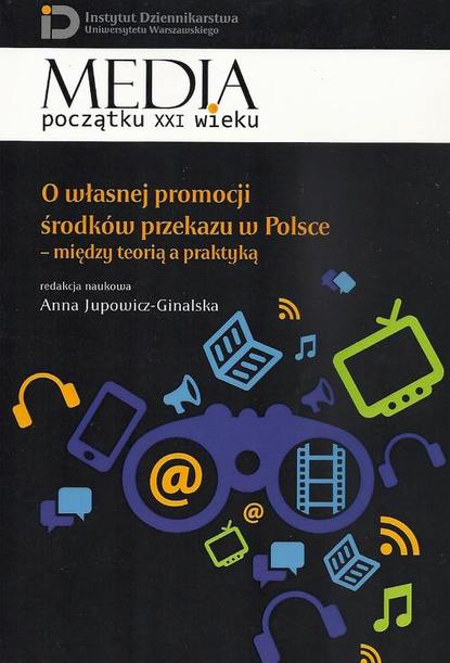 Anna Jupowicz-Ginalska - O własnej promocji środków przekazu w Polsce