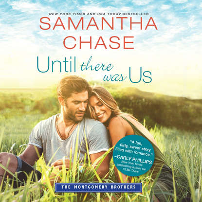 

Until There Was Us - The Montgomery Brothers 8 (Unabridged)