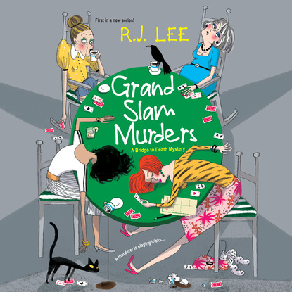 Grand Slam Murders - A Bridge to Death Mystery, Book 1 (Unabridged) - R.J. Lee