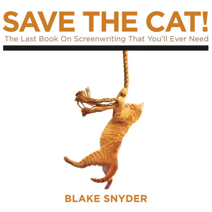 

Save the Cat! - Save the Cat! 1 (Unabridged)