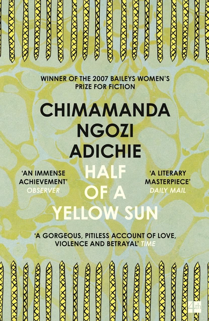 Обложка книги Half of a Yellow Sun, CHIMAMANDA NGOZI ADICHIE