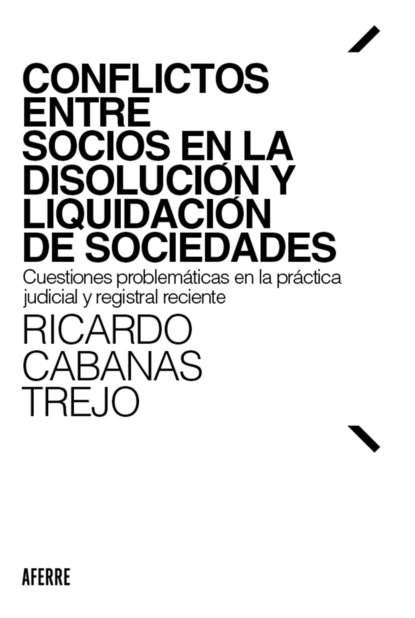 

Conflictos entre socios en la disolución y liquidación de sociedades