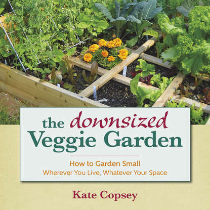 Kate Copsey - The Downsized Veggie Garden