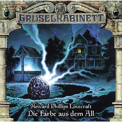 H.P. Lovecraft - Gruselkabinett, Folge 90: Die Farbe aus dem All