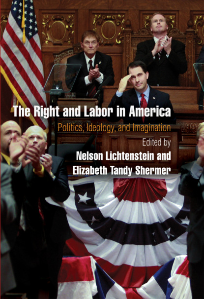 

The Right and Labor in America