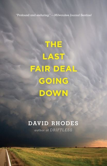 

The Last Fair Deal Going Down