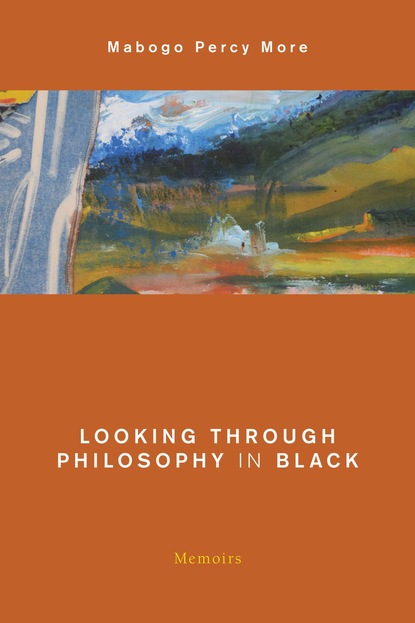 

Looking Through Philosophy in Black