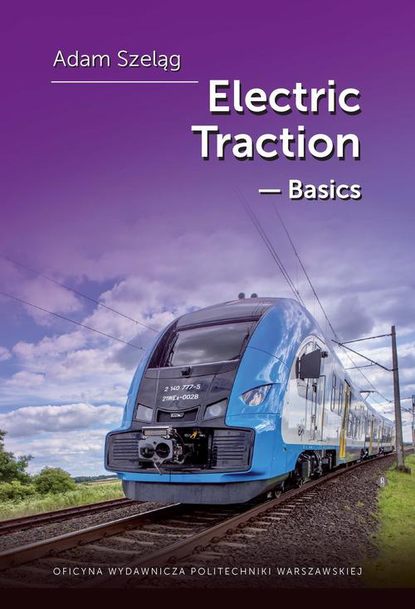 Adam Szeląg - Electric Traction – Basis