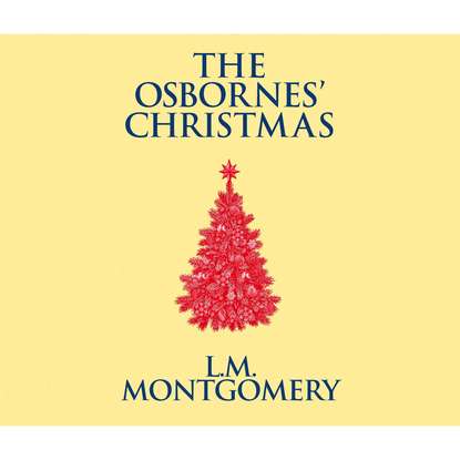 

The Osbornes' Christmas (Unabridged)
