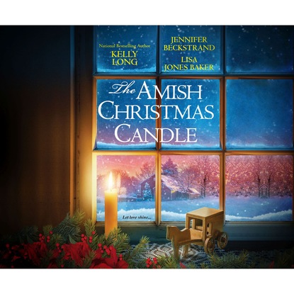 

The Amish Christmas Candle (Unabridged)
