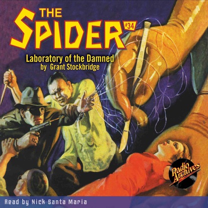 Ксюша Ангел - Laboratory of the Damned - The Spider 34 (Unabridged)