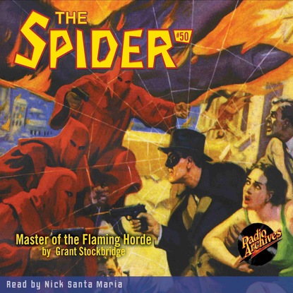 Ксюша Ангел - Master of the Flaming Horde - The Spider 50 (Unabridged)