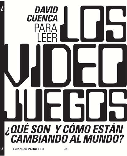 David Cuenca - Para leer los videojuegos