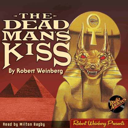 

The Dead Man's Kiss (Unabridged)