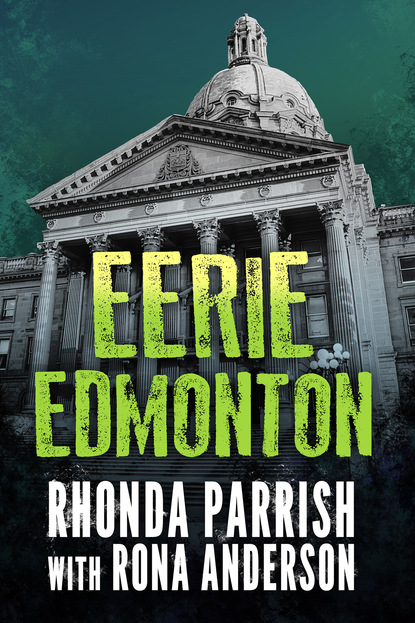 Rhonda Parrish — Eerie Edmonton