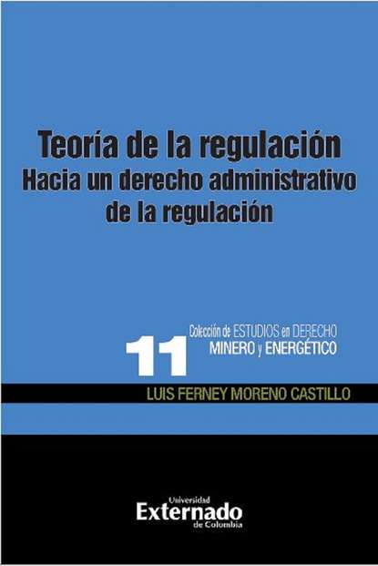 Luis Ferney Moreno Castillo - Teoría de la regulación