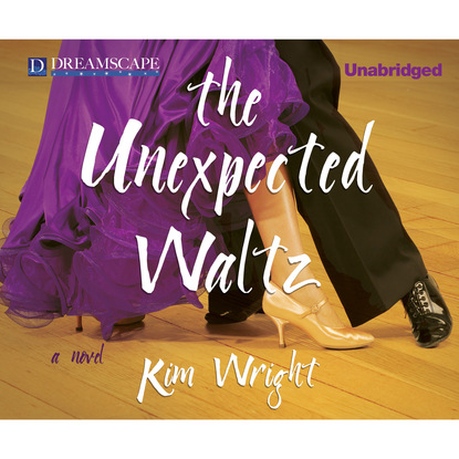 

The Unexpected Waltz (Unabridged)