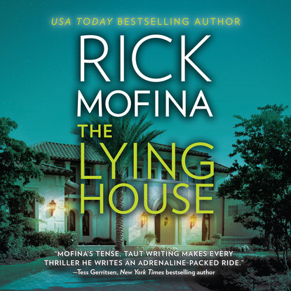 Rick Mofina - The Lying House (Unabridged)