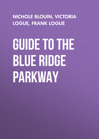 Victoria Logue - Guide to the Blue Ridge Parkway