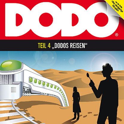 DODO, Folge 4: DODOS Reisen (Ivar Leon Menger). 