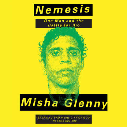 

Nemesis - One Man and the Battle for Rio (Unabridged)