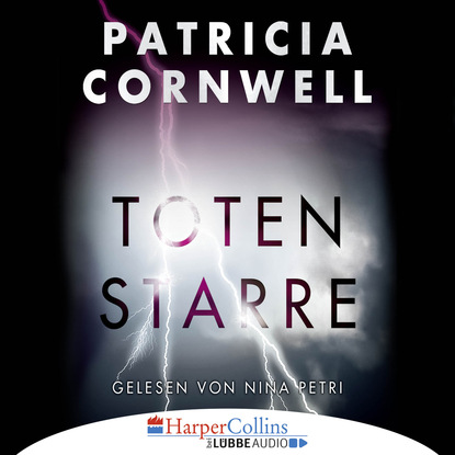 Patricia  Cornwell - Totenstarre (Ungekürzt)