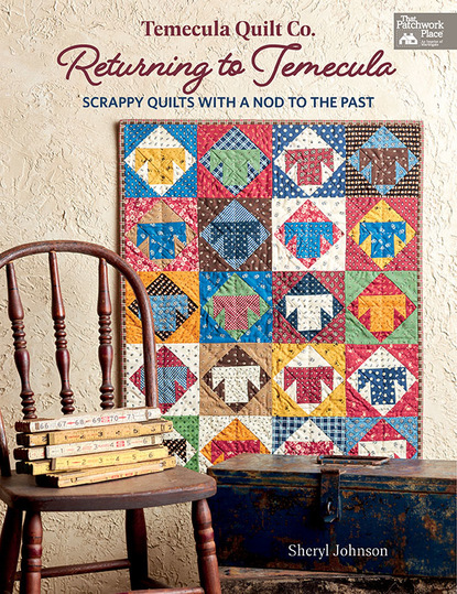 Sheryl Johnson — Temecula Quilt Co. Returning to Temecula