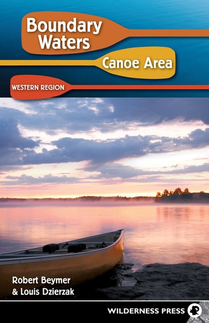 Robert Beymer - Boundary Waters Canoe Area: Western Region