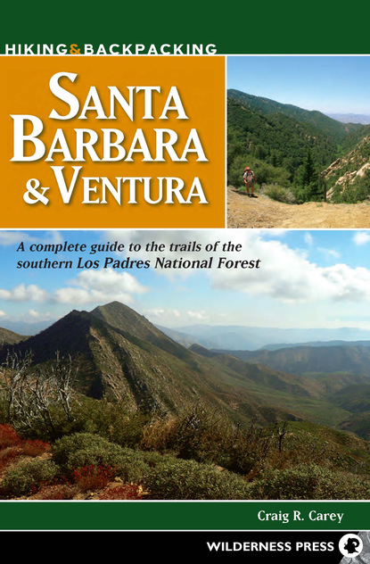 Craig R. Carey - Hiking & Backpacking Santa Barbara & Ventura