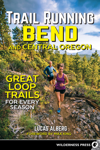 Lucas Alberg - Trail Running Bend and Central Oregon