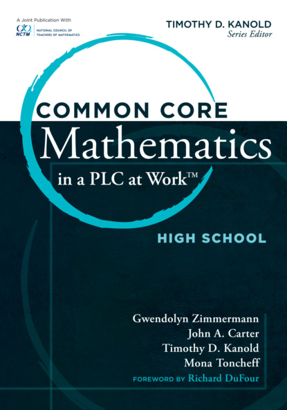 

Common Core Mathematics in a PLC at Work®, High School