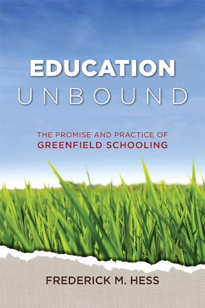 Frederick M. Hess - Education Unbound