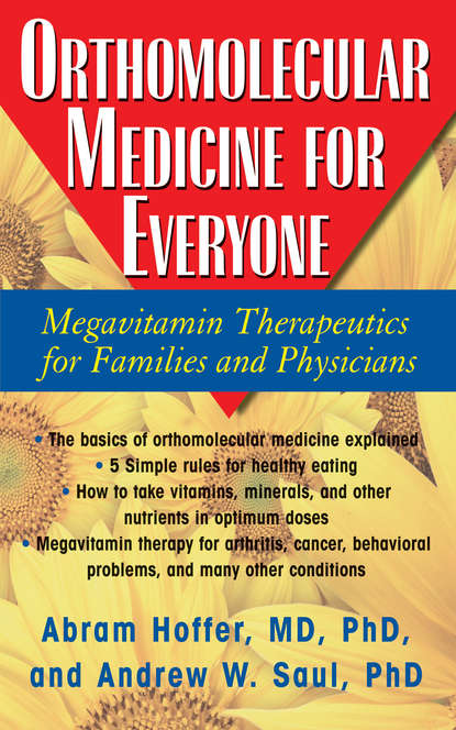 Abram Hoffer, M.D., Ph.D. — Orthomolecular Medicine for Everyone