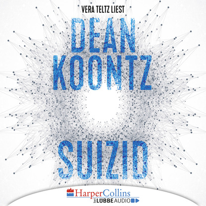 Dean Koontz - Suizid (Gekürzt)