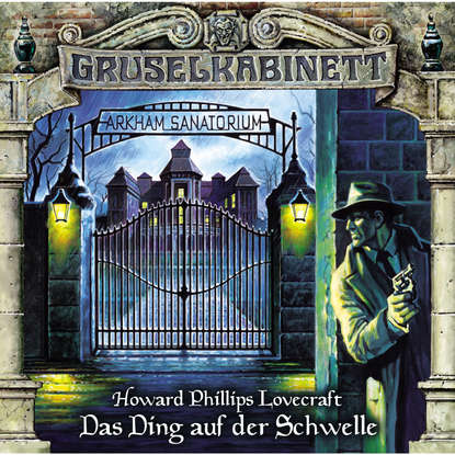 

Gruselkabinett, Folge 78: Das Ding auf der Schwelle