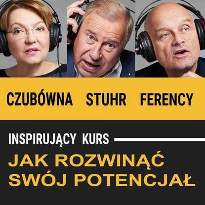 

Jak rozwinąć swój potencjał