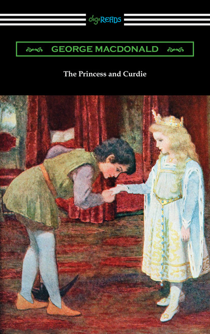 George MacDonald - The Princess and Curdie