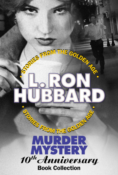 L. Ron Hubbard - Murder Mystery 10th Anniversary Book Collection (False Cargo, Hurricane, Mouthpiece and The Slickers)