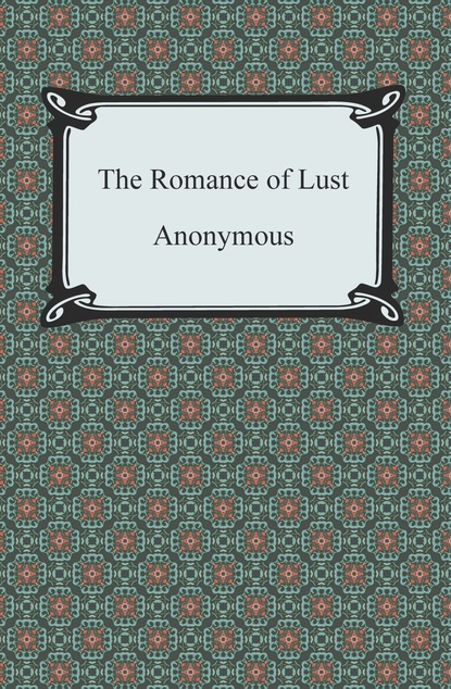 Anonymous - The Romance of Lust